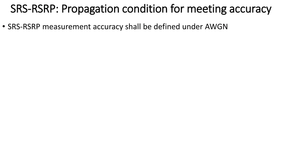 srs srs rsrp propagation condition for meeting