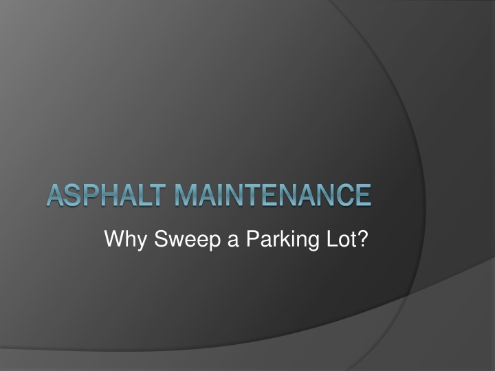 asphalt maintenance asphalt maintenance