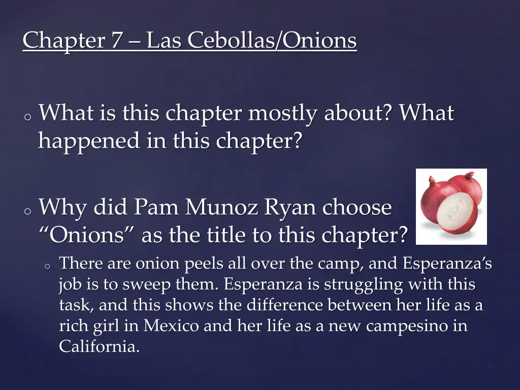 chapter 7 las cebollas onions