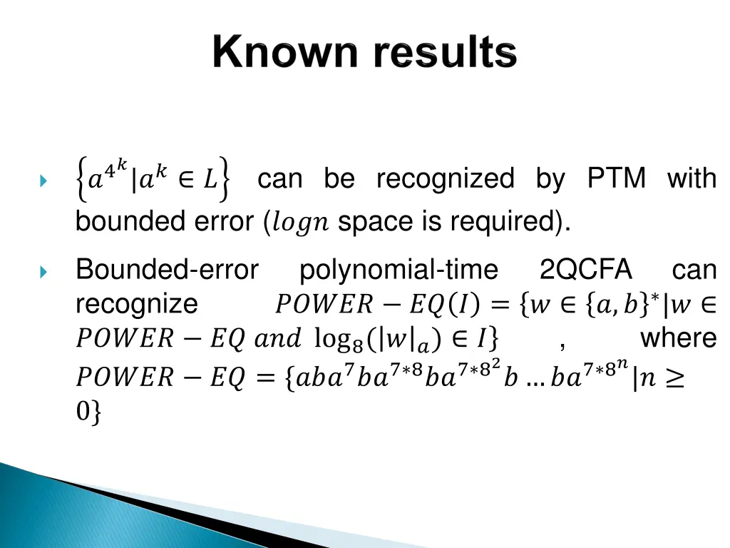 4 can be recognized by ptm with bounded error