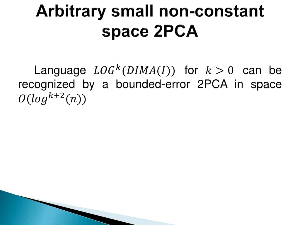 language for 0 can be recognized by a bounded