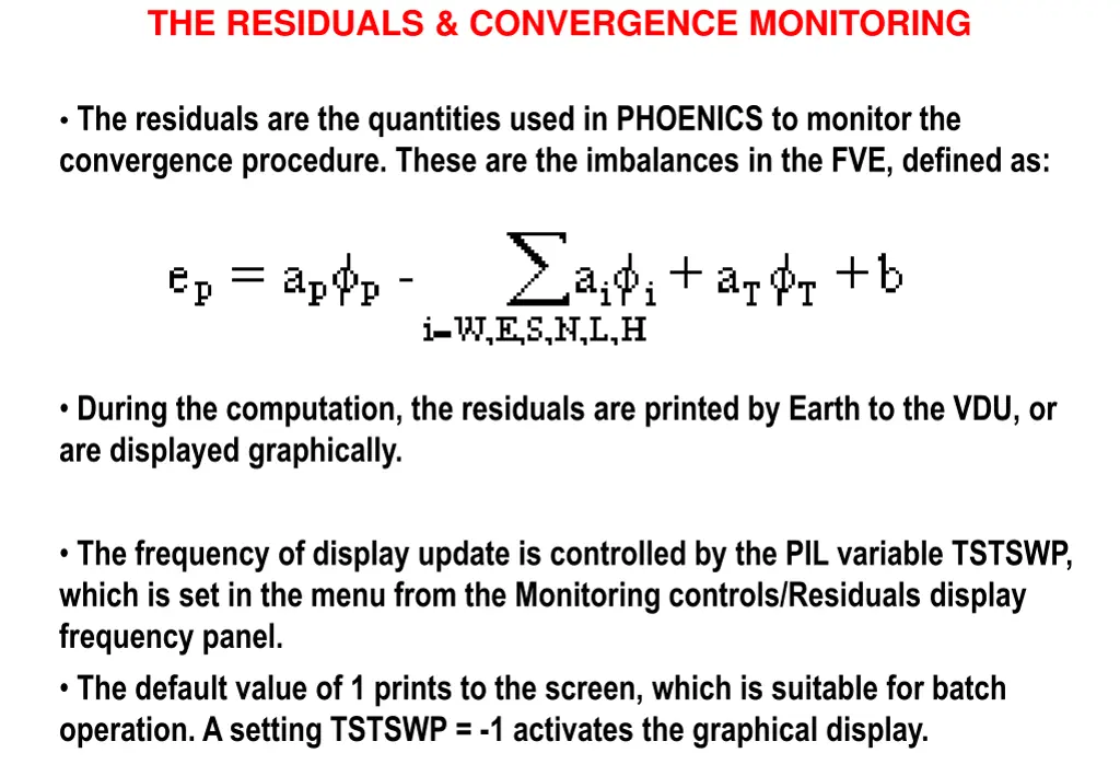 the residuals convergence monitoring