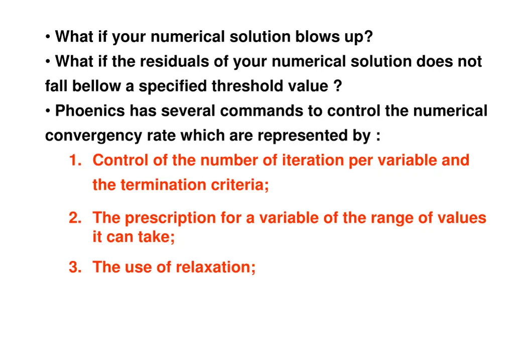 what if your numerical solution blows up what