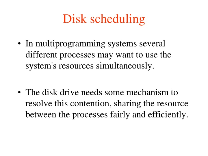 disk scheduling