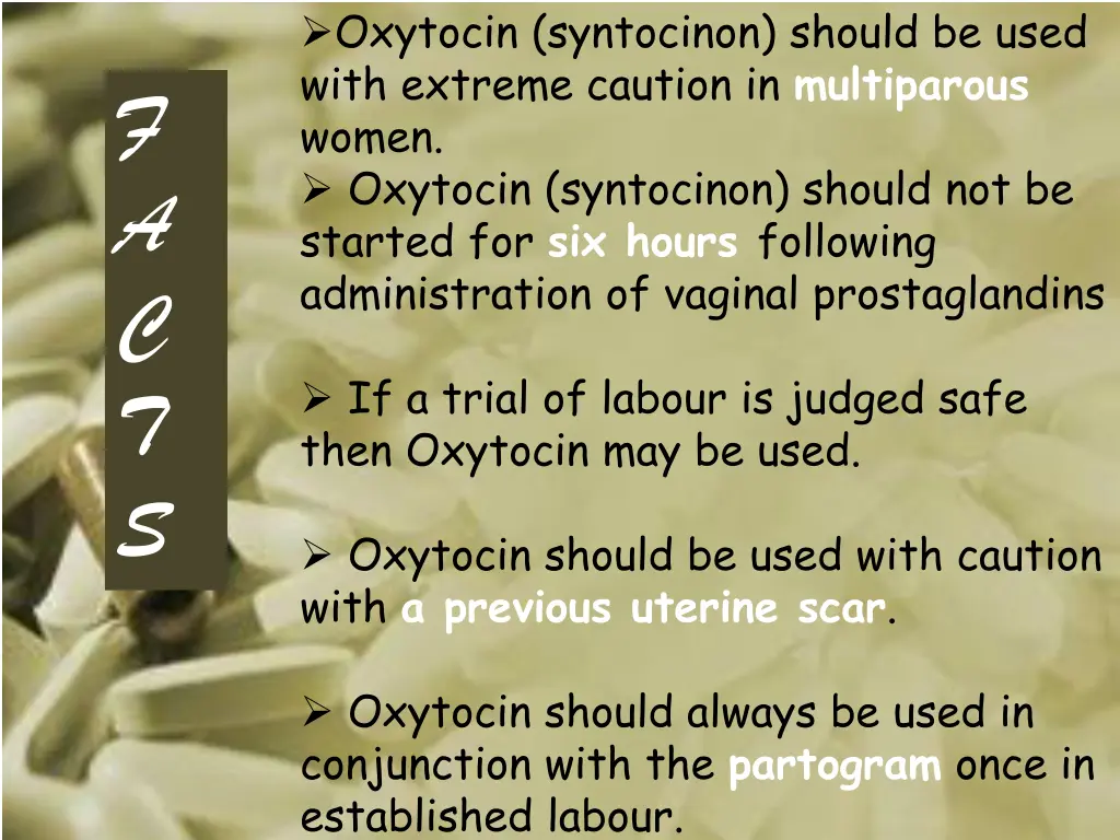 oxytocin syntocinon should be used with extreme