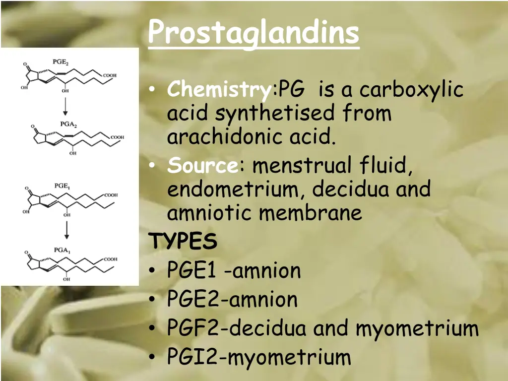 prostaglandins