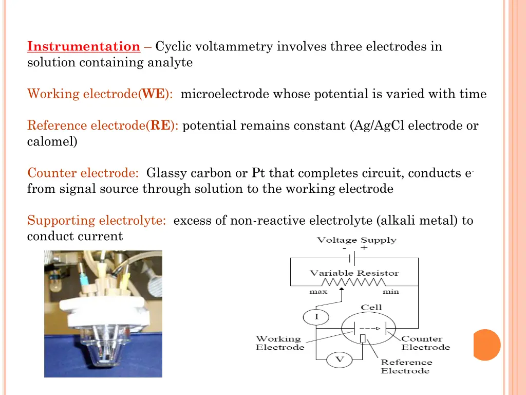 instrumentation cyclic voltammetry involves three