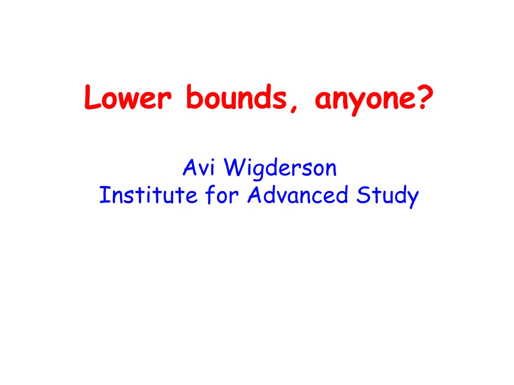 lower bounds anyone