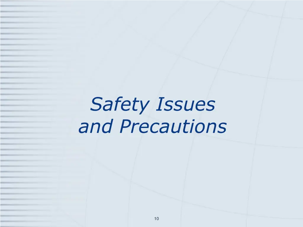 safety issues and precautions