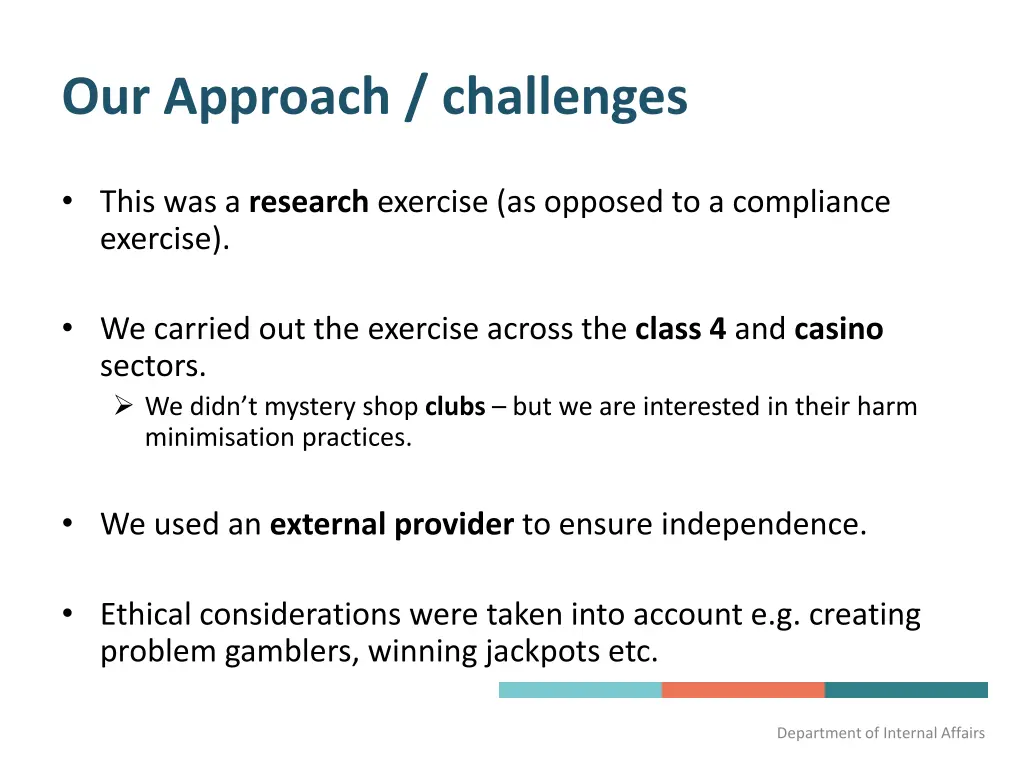 our approach challenges