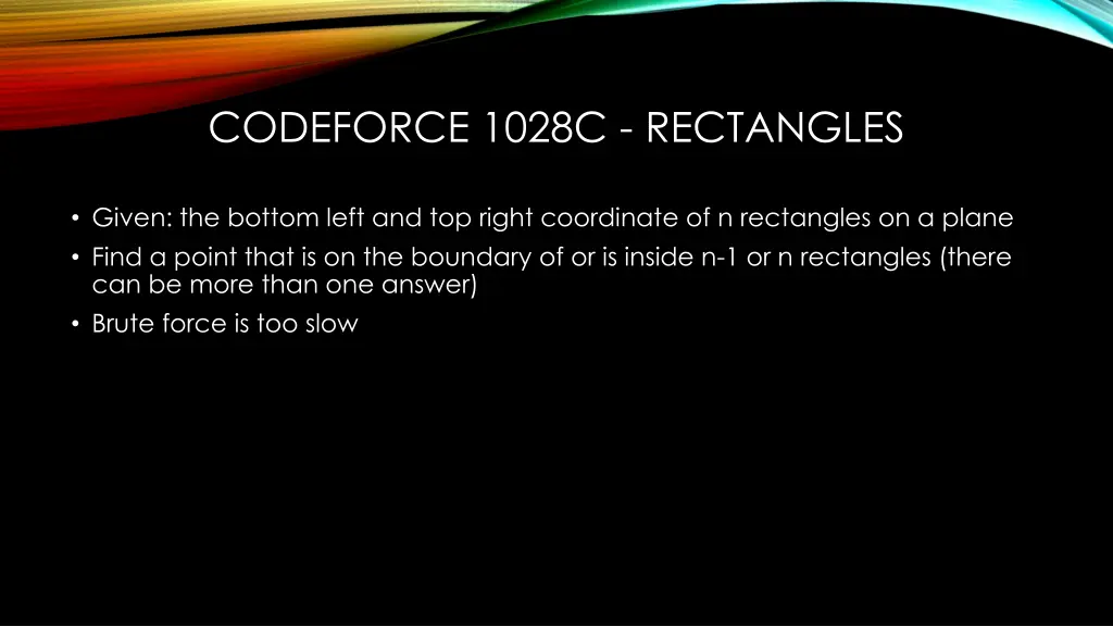 codeforce 1028c rectangles