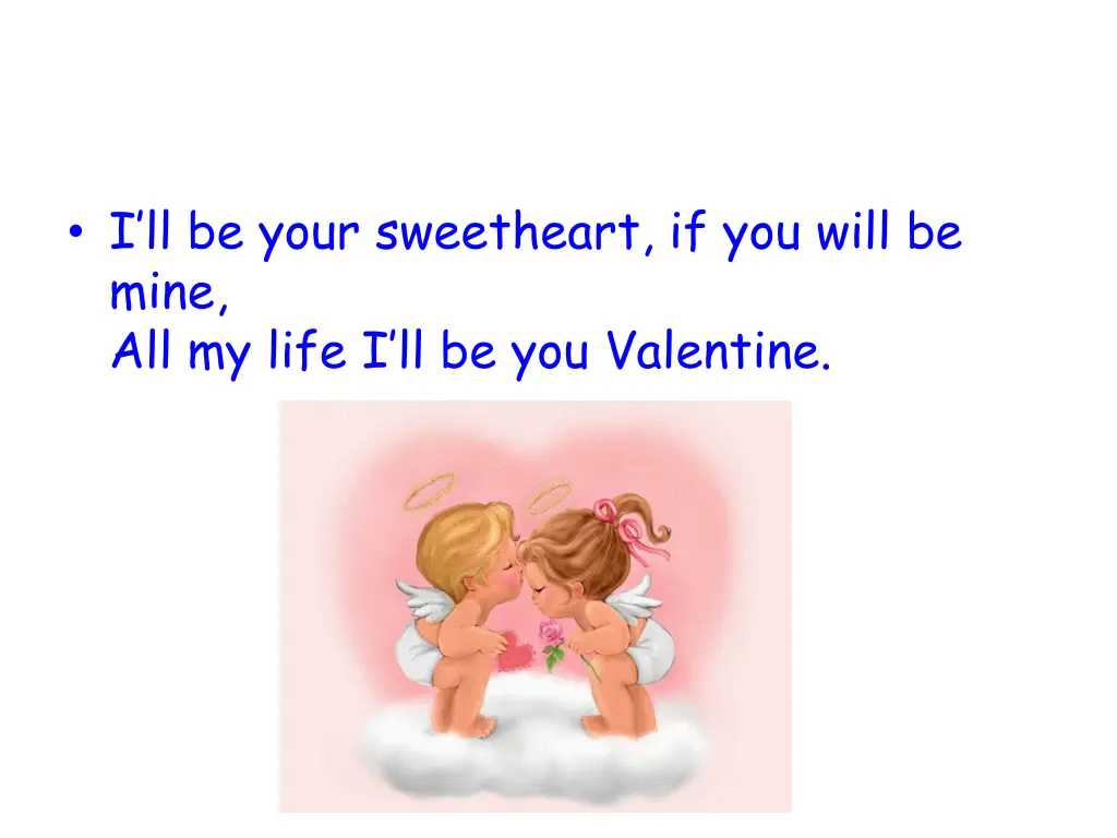 i ll be your sweetheart if you will be mine