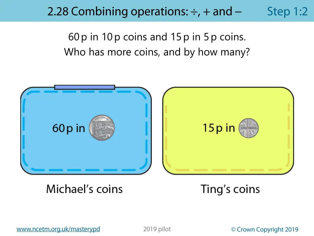 60 p in 10 p coins and 15 p in 5 p coins