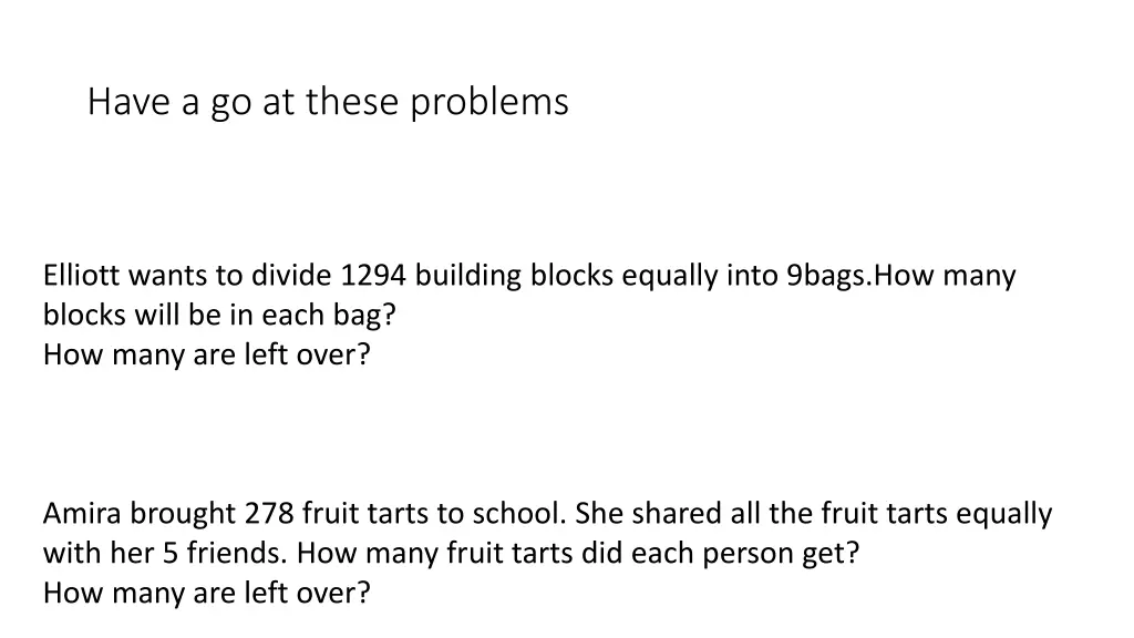 have a go at these problems