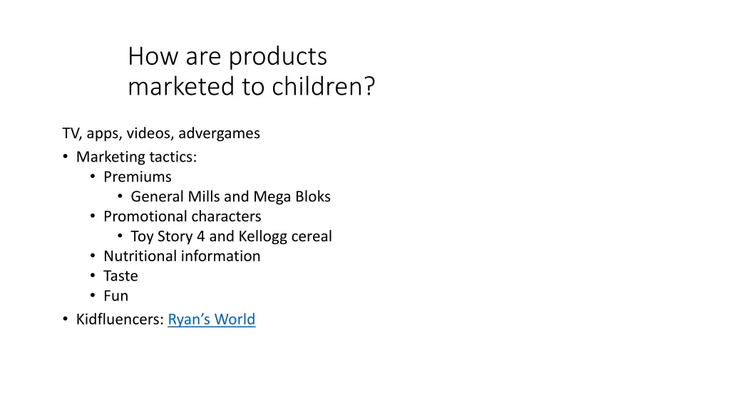 how are products marketed to children