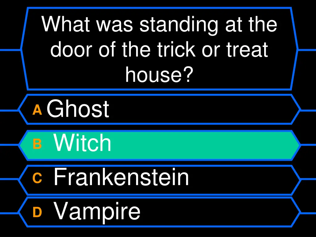 what was standing at the door of the trick 1