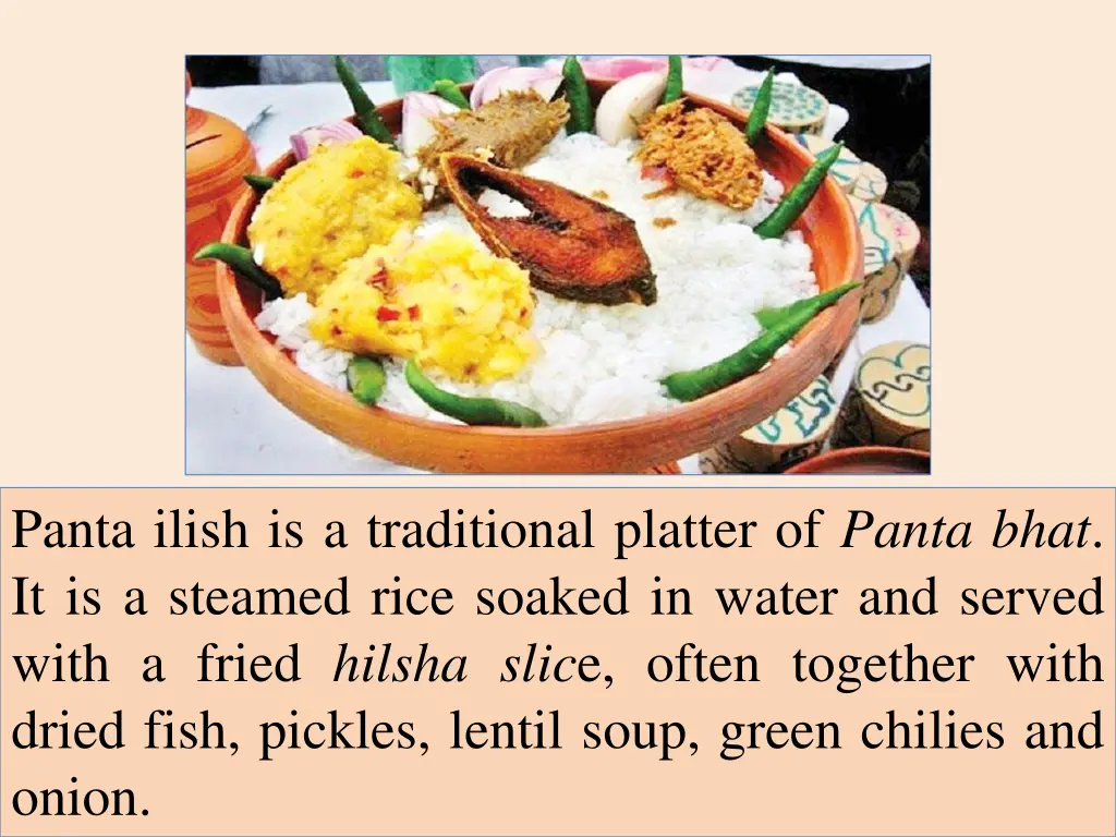 panta ilish is a traditional platter of panta