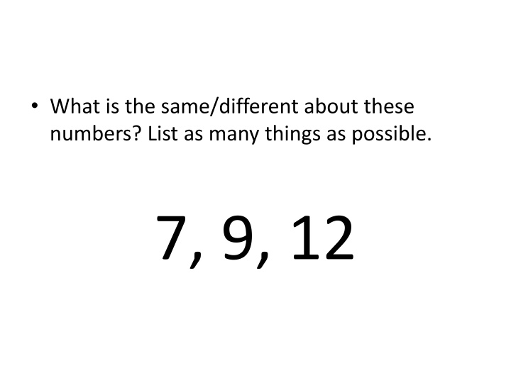 what is the same different about these numbers