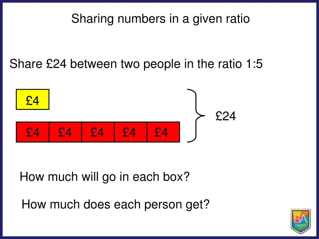 sharing numbers in a given ratio 2