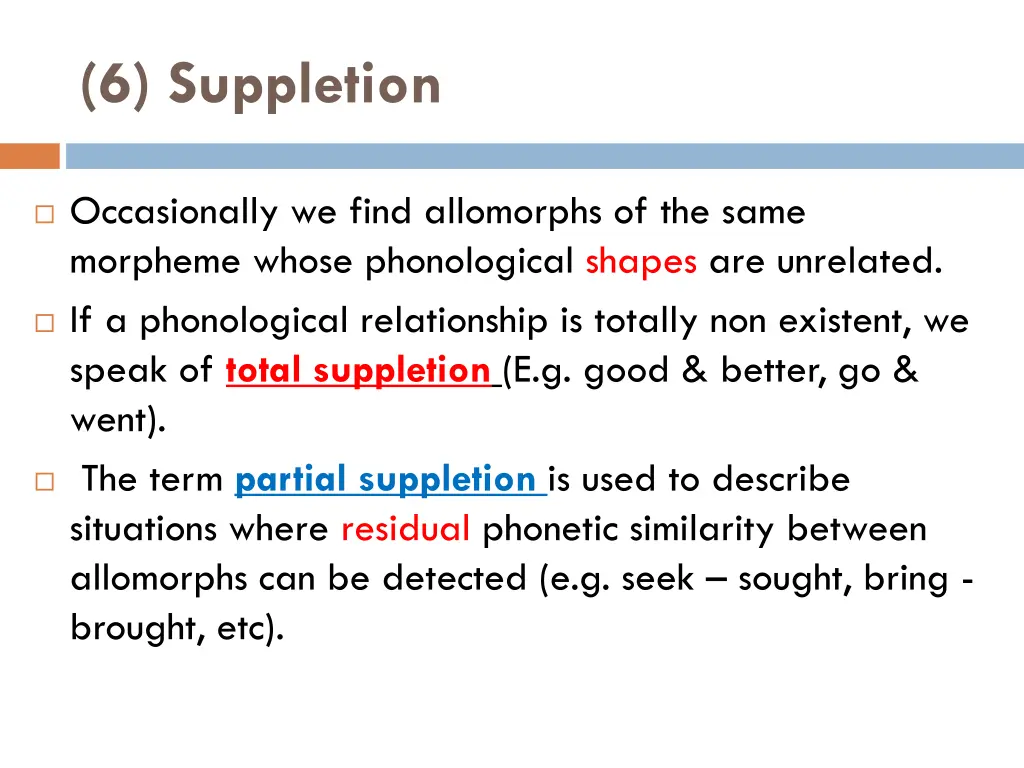 6 suppletion