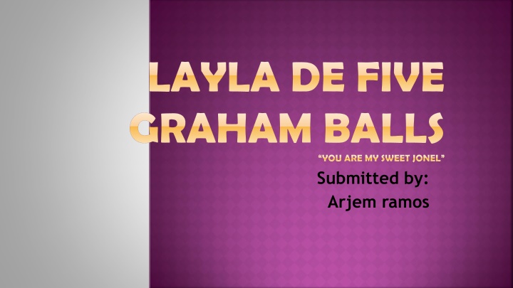 layla de five graham balls