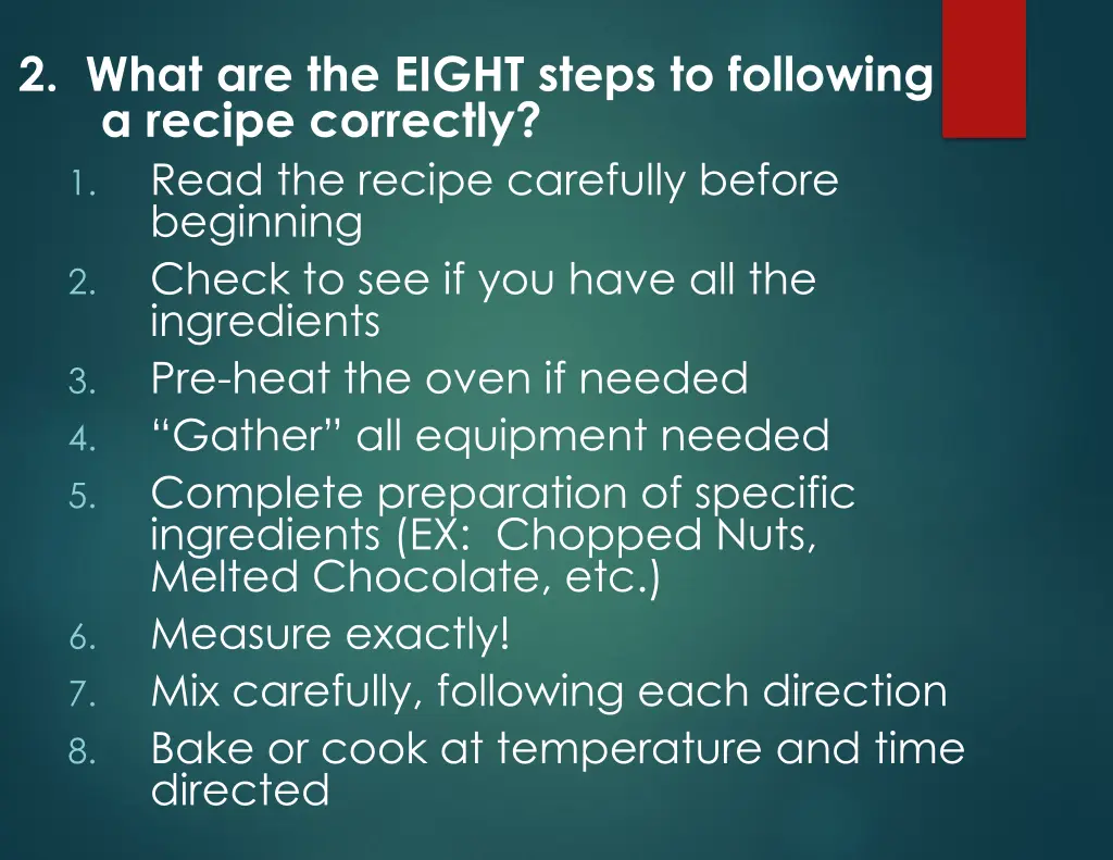 2 what are the eight steps to following a recipe