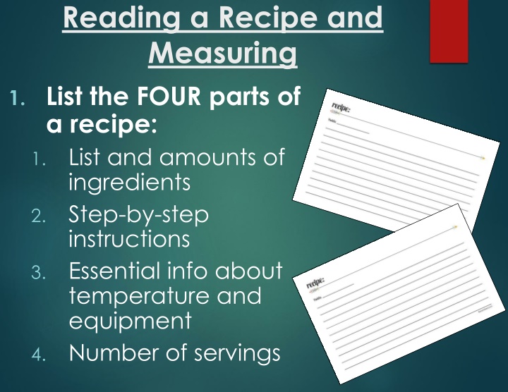 reading a recipe and measuring 1 list the four