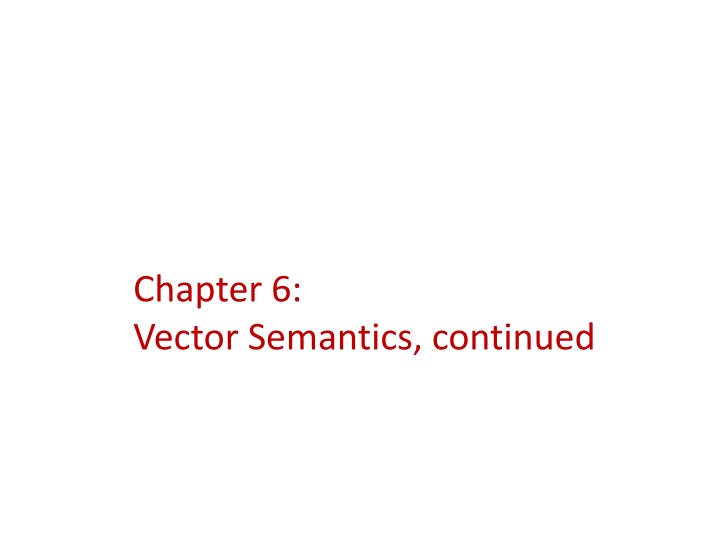 chapter 6 vector semantics continued