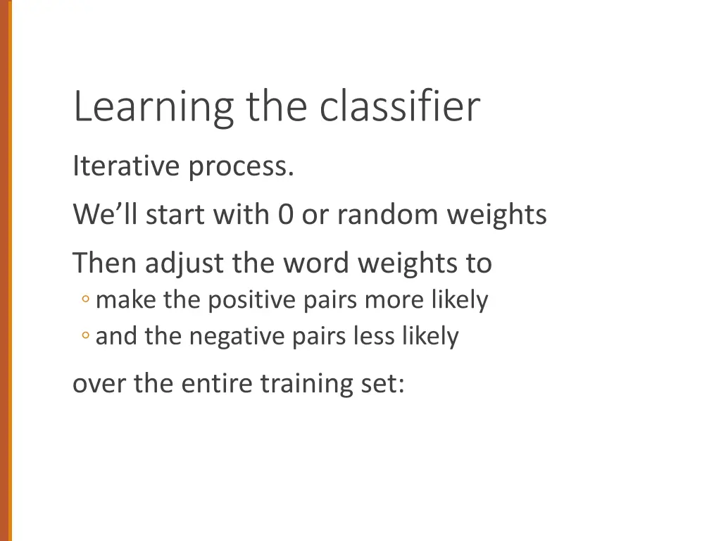 learning the classifier