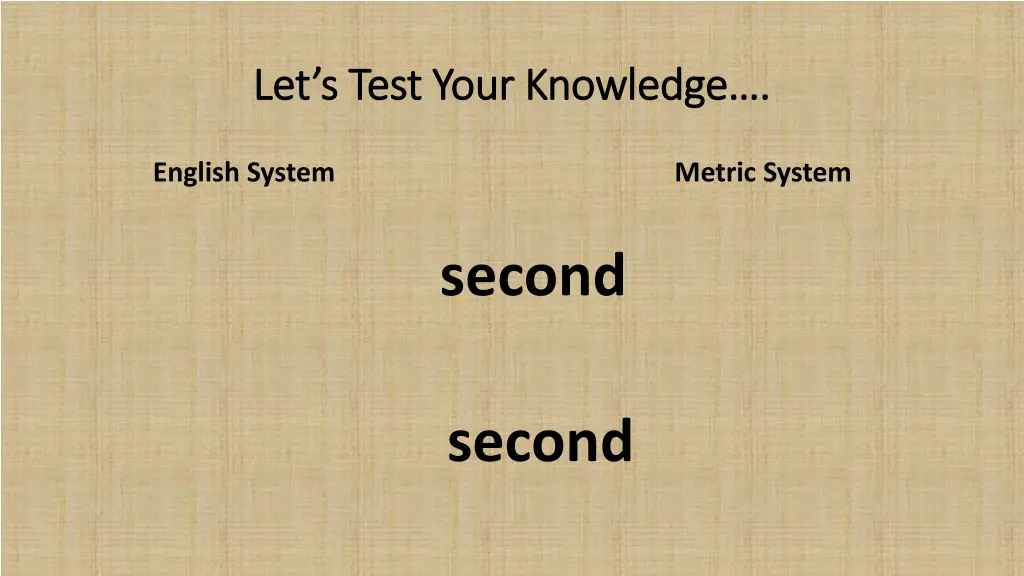 let s test your knowledge let s test your 4