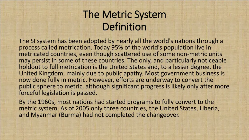 the metric system the metric system definition 2