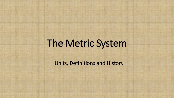 the metric system the metric system