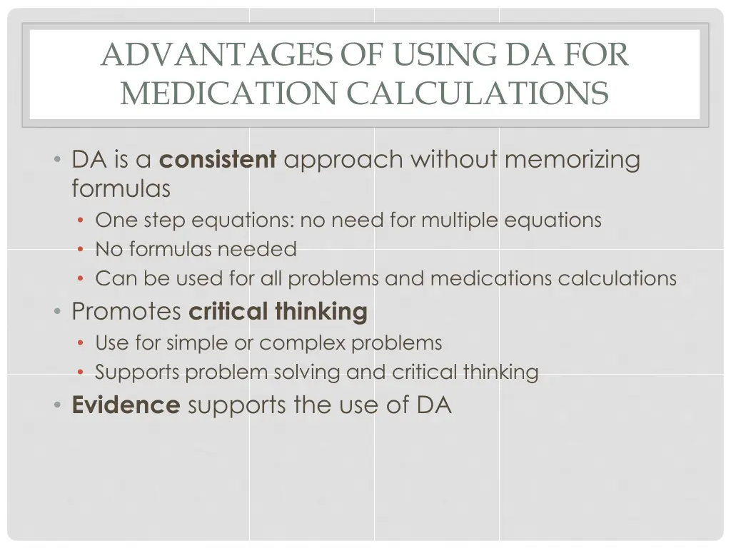 advantages of using da for medication calculations