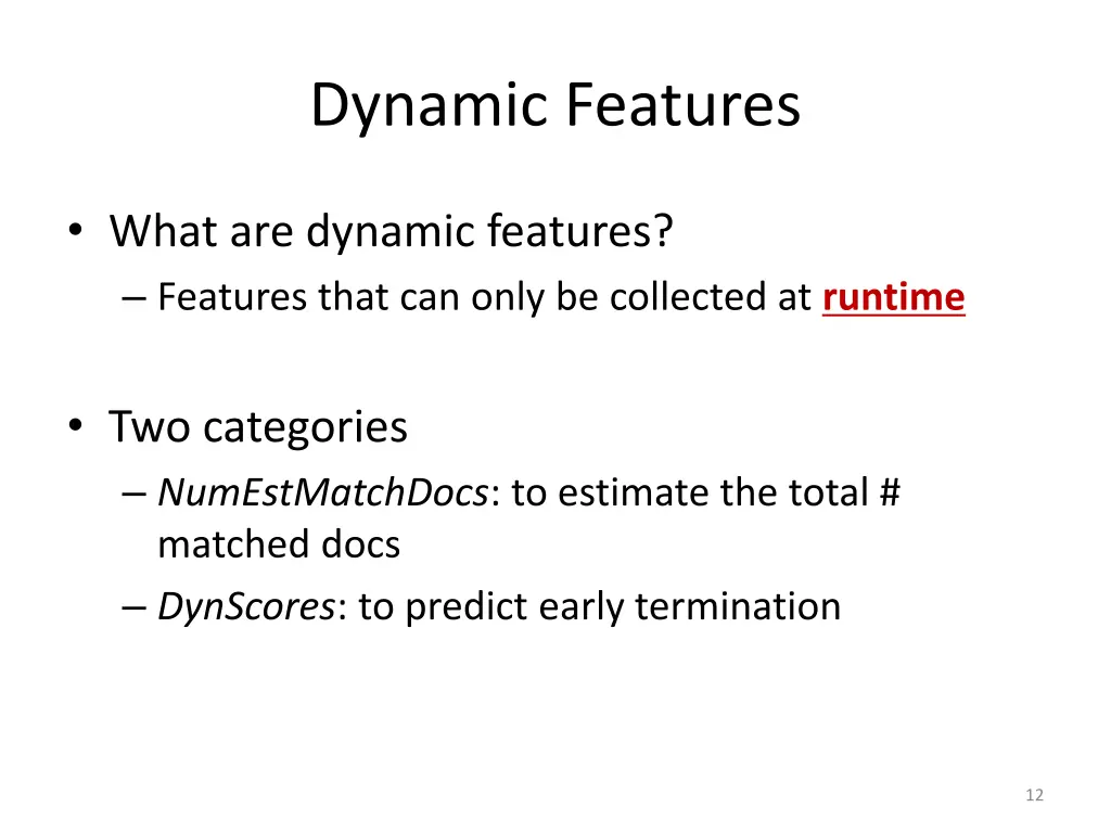 dynamic features