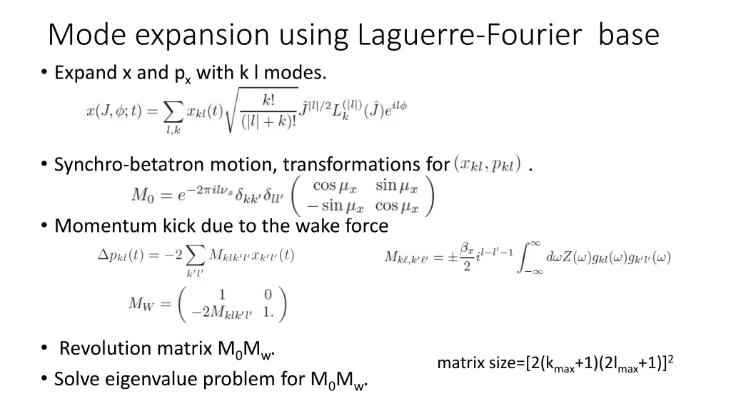 mode expansion using laguerre fourier base