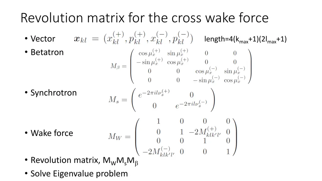 revolution matrix for the cross wake force