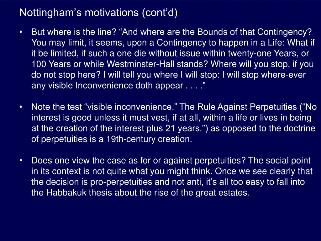 nottingham s motivations cont d