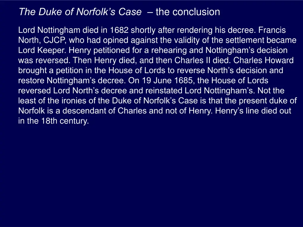 the duke of norfolk s case the conclusion