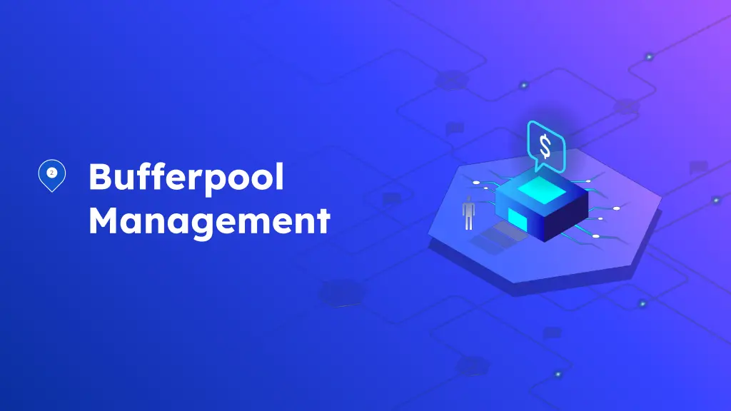 bufferpool management