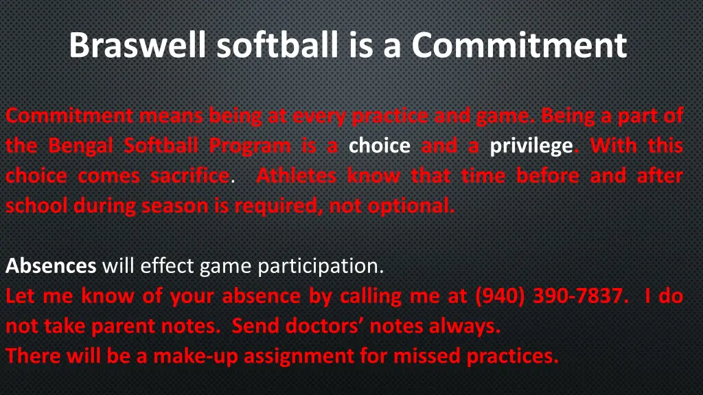 braswell softball is a commitment