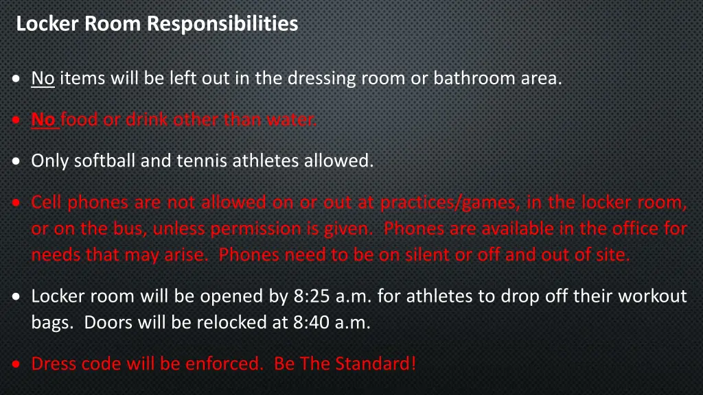 locker room responsibilities