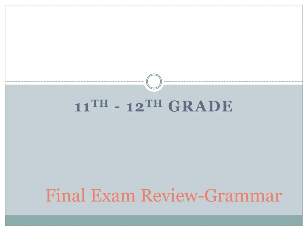 11 th 12 th grade