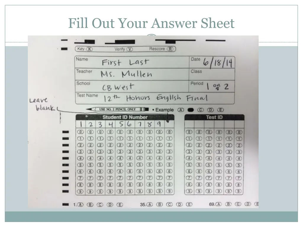 fill out your answer sheet