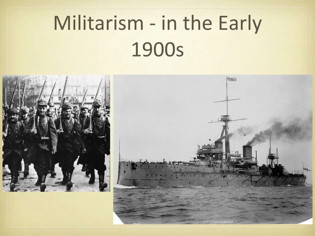 militarism in the early 1900s