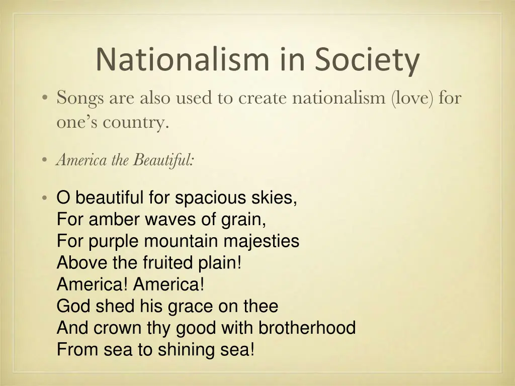 nationalism in society songs are also used