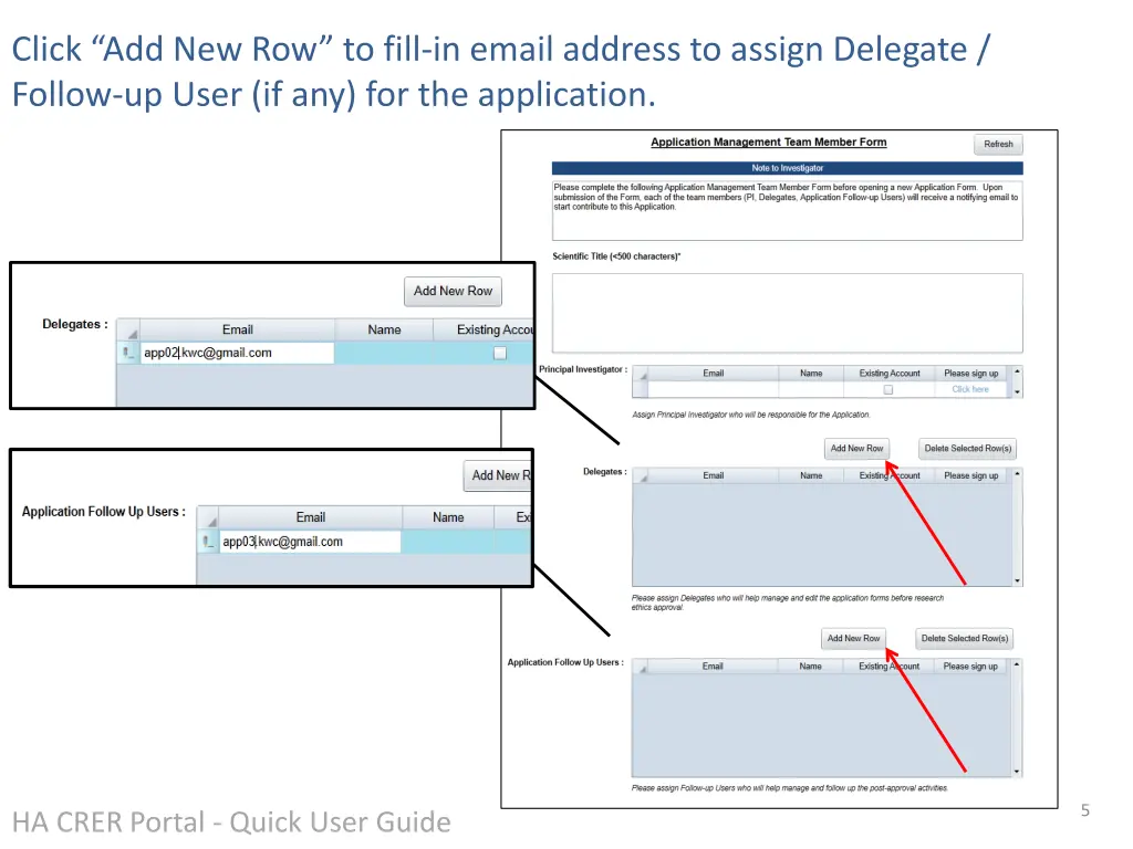 click add new row to fill in email address