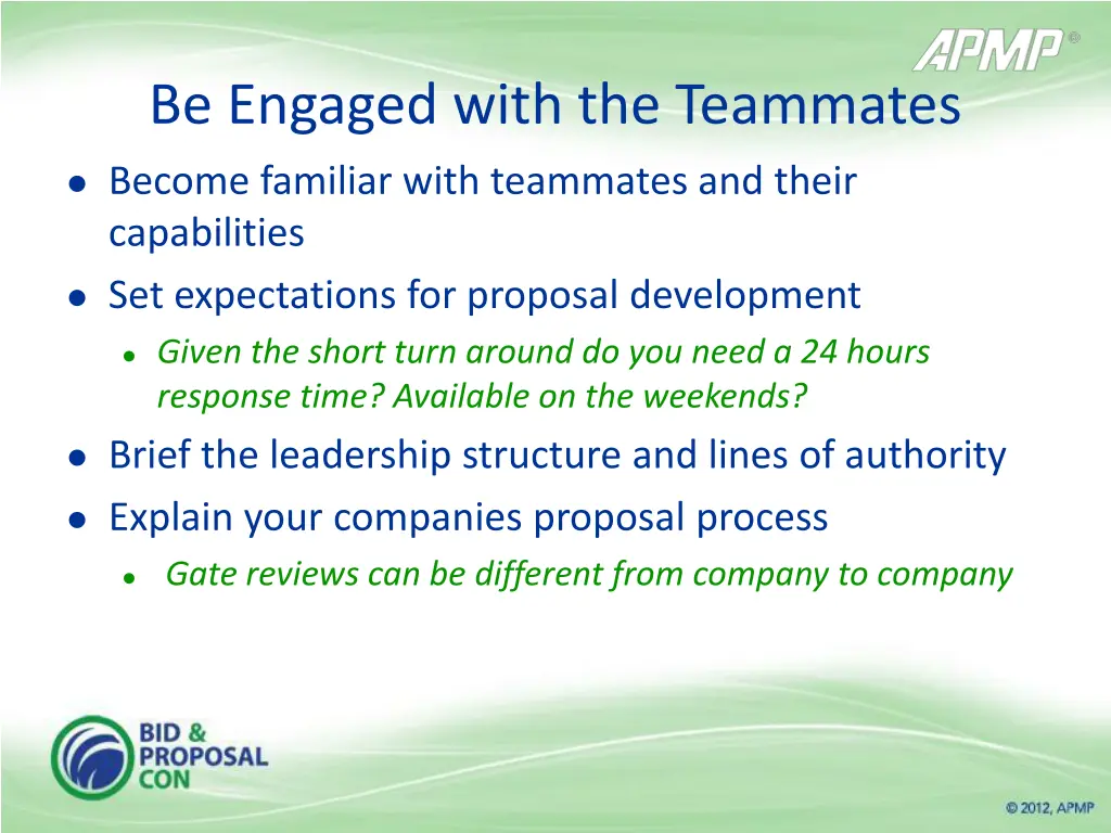 be engaged with the teammates