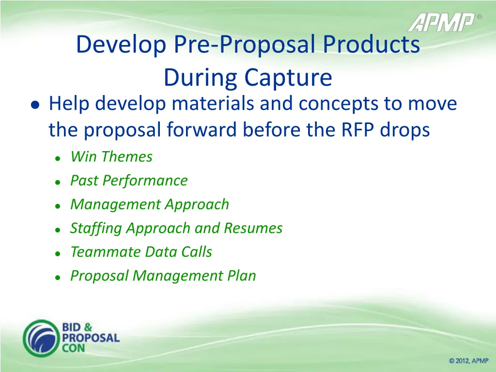 develop pre proposal products during capture help