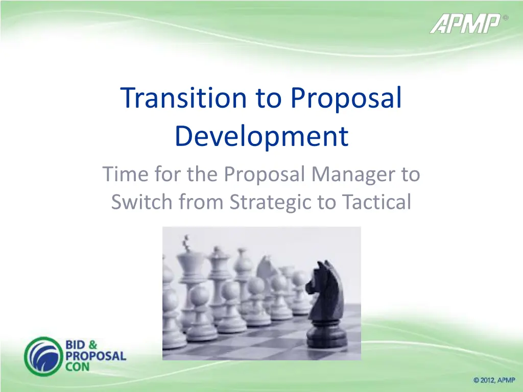 transition to proposal development time