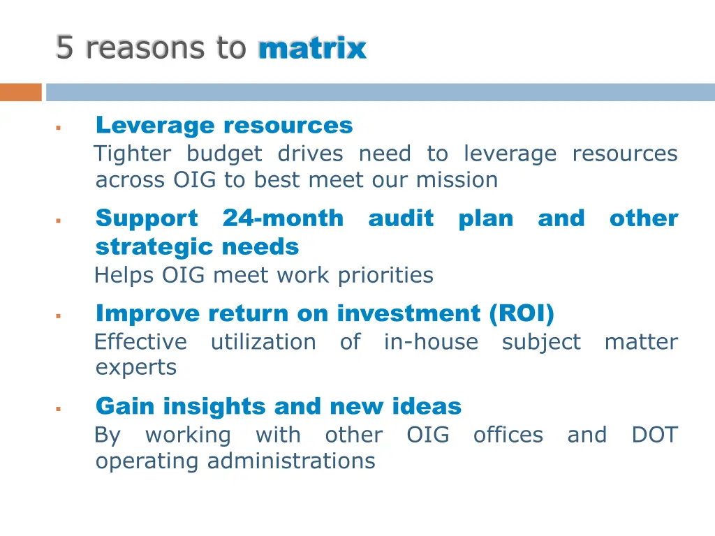 5 reasons to matrix